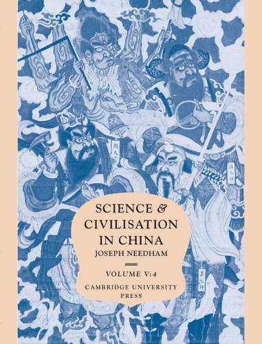 Science and Civilisation in China: Volume 5, Chemistry and Chemical Technology, Part 4, Spagyrical Discovery and Invention: Apparatus, Theories and Gifts: Science and Civilisation in China: Volume 5, Chemistry and Chemical Technology, Part 4, Spagyrical Discovery and Invention: Apparatus, Theories and Gifts Spagyrical Discovery and Invention - Apparatus, Theories and Gifts Pt.4 - Science and Civilisation in China (Hardback)