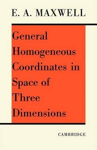 General Homogeneous Coordinates in Space of Three Dimensions (Paperback)