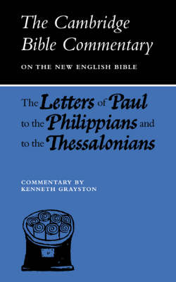 Letters of Paul to the Philippians and to the Thessalonians - Cambridge Bible Commentaries: New Testament 17 Volume Paperback Set (Paperback)