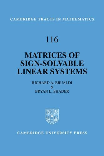 Matrices of Sign-Solvable Linear Systems - Cambridge Tracts in Mathematics (Paperback)