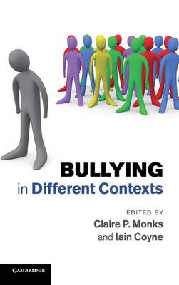 Bullying in Different Contexts (Hardback)