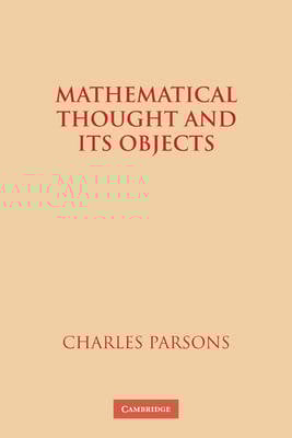 Mathematical Thought and its Objects (Paperback)