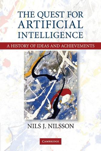 The Quest for Artificial Intelligence (Paperback)
