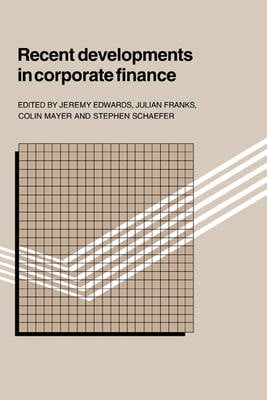 Recent Developments in Corporate Finance (Paperback)