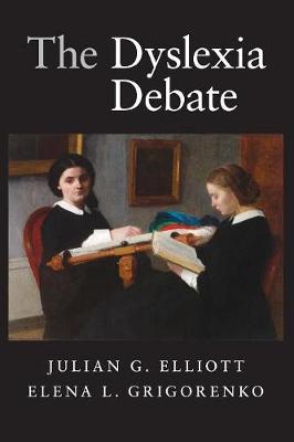 The Dyslexia Debate - Cambridge Studies in Cognitive and Perceptual Development (Paperback)