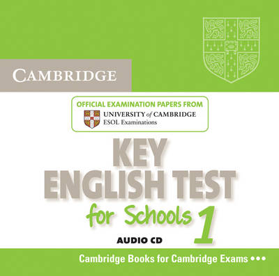 Cover KET Practice Tests: Cambridge Key English Test for Schools 1 Audio CD: Official Examination Papers from University of Cambridge ESOL Examinations