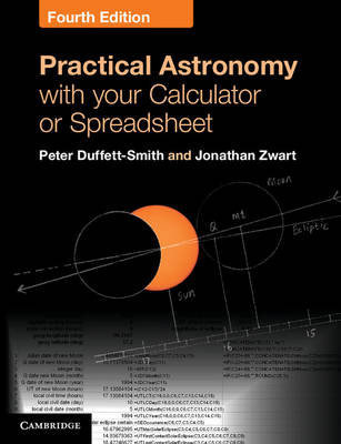 Practical Astronomy with your Calculator or Spreadsheet (Spiral bound)