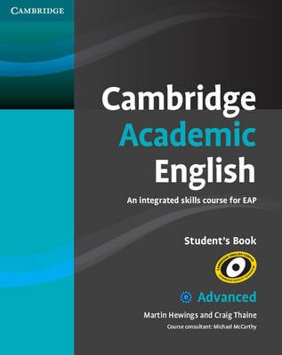 Cambridge Academic English C1 Advanced Student's Book: An Integrated Skills Course for EAP (Paperback)