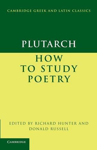 Plutarch: How to Study Poetry (De audiendis poetis) - Plutarch