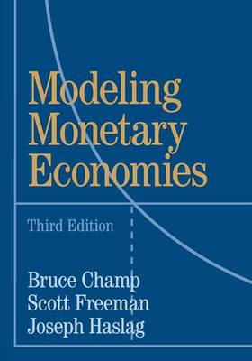 Modeling Monetary Economies (Paperback)