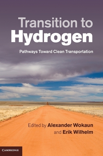 Transition to Hydrogen: Pathways toward Clean Transportation (Hardback)