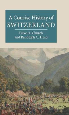 Cover Cambridge Concise Histories: A Concise History of Switzerland