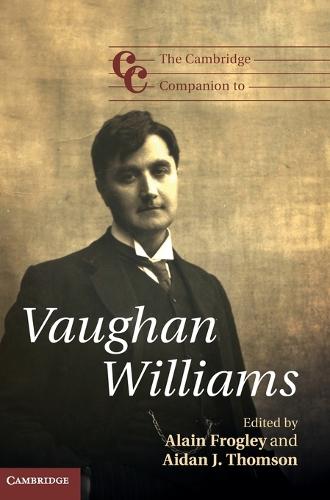Cover Cambridge Companions to Music: The Cambridge Companion to Vaughan Williams
