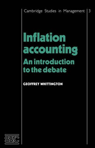 Cambridge Studies in Management: Inflation Accounting: An Introduction to the Debate Series Number 3 (Paperback)