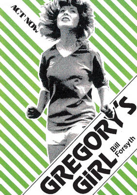 Act Now: Gregory's Girl (Paperback)