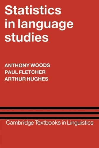 Cambridge Textbooks in Linguistics: Statistics in Language Studies (Paperback)