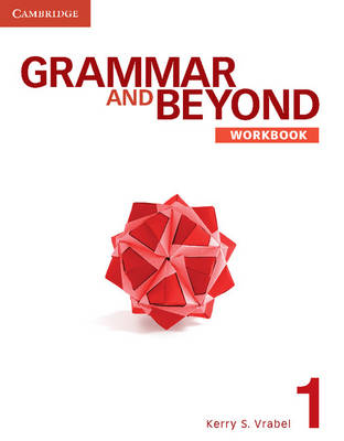 Grammar and Beyond Level 1 Workbook - Grammar and Beyond (Paperback)