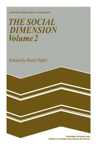 The Social Dimension: Volume 2: European Developments in Social Psychology - European Studies in Social Psychology 8 (Paperback)