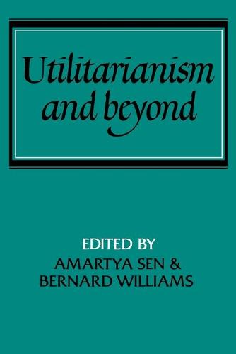 Utilitarianism and Beyond (Paperback)