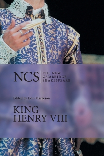 King Henry VIII - The New Cambridge Shakespeare (Paperback)