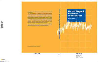Nuclear Magnetic Resonance and Relaxation (Hardback)