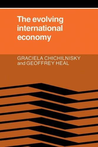 The Evolving International Economy (Paperback)