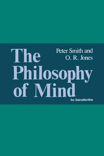 The Philosophy of Mind by Peter Smith, O. R. Jones | Waterstones