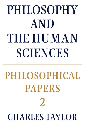 Philosophical Papers: Philosophy and the Human Sciences Volume 2 (Paperback)