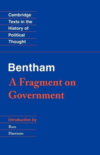 Bentham: A Fragment on Government - Jeremy Bentham