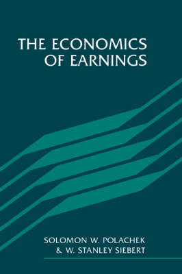 The Economics of Earnings (Paperback)