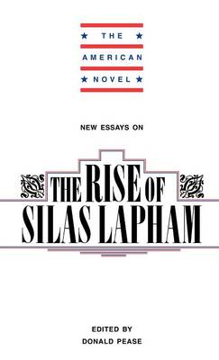 New Essays on The Rise of Silas Lapham - The American Novel (Hardback)