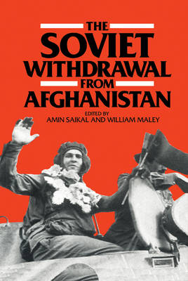 The Soviet Withdrawal from Afghanistan (Hardback)