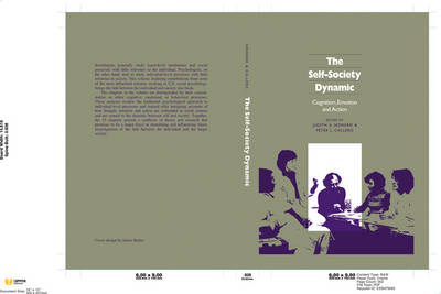 The Self-Society Dynamic: Cognition, Emotion and Action (Hardback)
