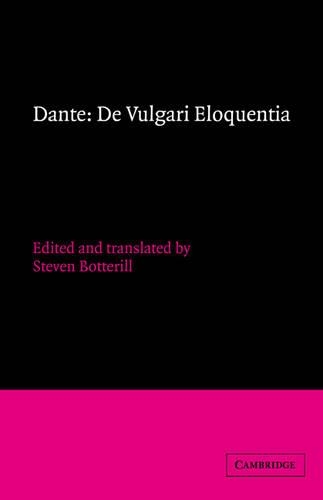 Dante: De vulgari eloquentia - Cambridge Medieval Classics (Hardback)