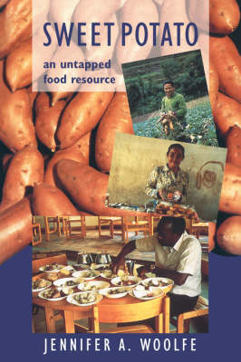 Sweet Potato: An Untapped Food Resource (Hardback)