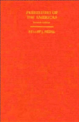 Prehistory of the Americas (Hardback)