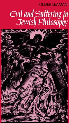 Evil and Suffering in Jewish Philosophy - Cambridge Studies in Religious Traditions (Paperback)
