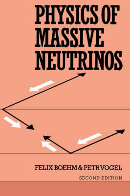 Physics of Massive Neutrinos (Paperback)