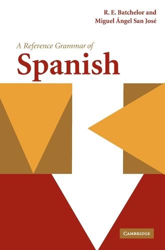 Reference Grammars: A Reference Grammar of Spanish (Hardback)