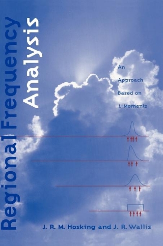 Regional Frequency Analysis: An Approach Based on L-Moments (Hardback)