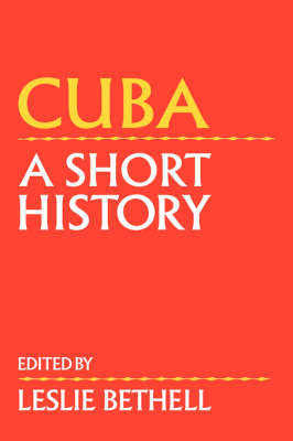 Cuba: A Short History (Hardback)