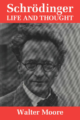 Cover Schrodinger: Life and Thought
