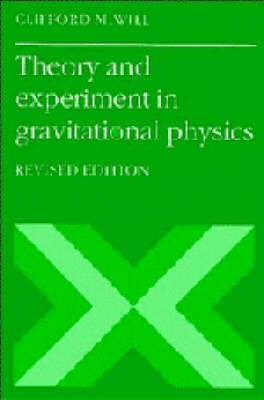Theory and Experiment in Gravitational Physics (Paperback)
