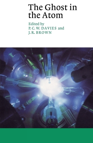 Canto: The Ghost in the Atom: A Discussion of the Mysteries of Quantum Physics (Paperback)