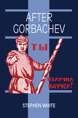 Cover Cambridge Russian Paperbacks: After Gorbachev Series Number 3