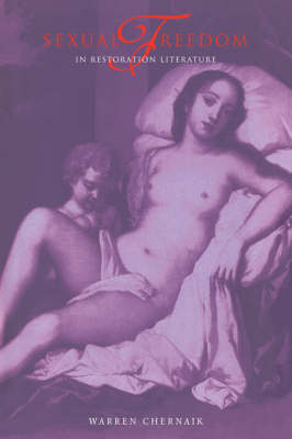 Sexual Freedom in Restoration Literature (Hardback)
