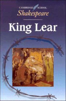 King Lear - Cambridge School Shakespeare (Paperback)