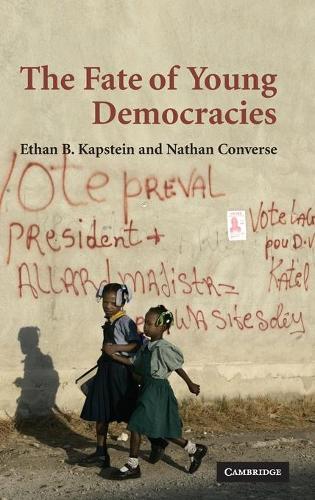 The Fate of Young Democracies (Hardback)