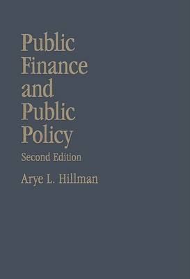 Public Finance and Public Policy: Responsibilities and Limitations of Government (Hardback)