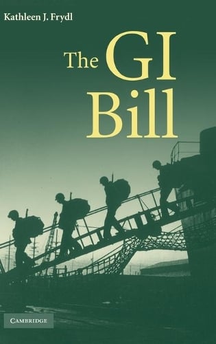 The G.I. Bill (Hardback)